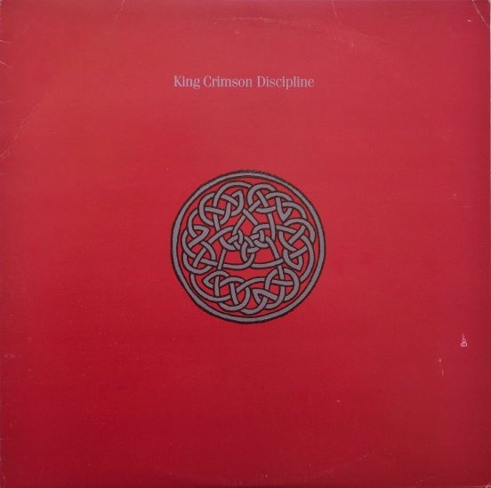 King Crimson - Discipline (UK 1981)