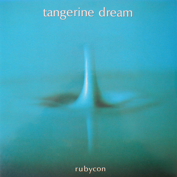 Tangerine Dream - Rubycon (Germany 1975)