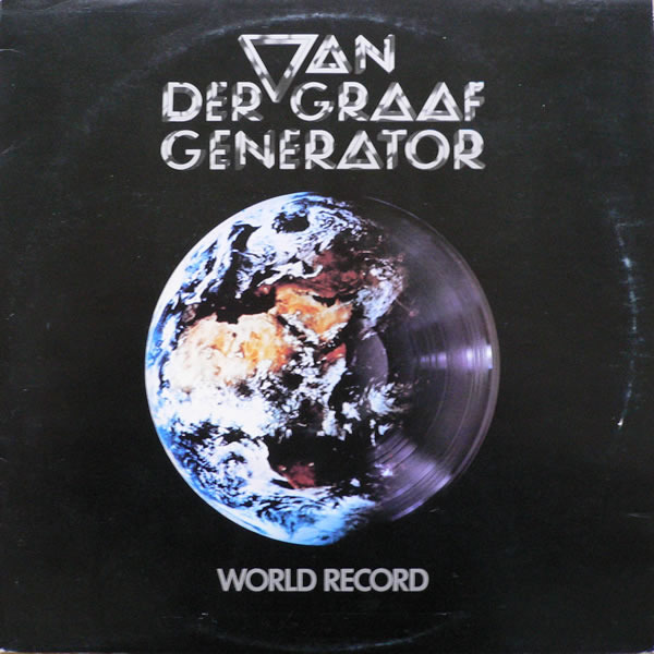 Van Der Graaf Generator - World Record (UK 1976)
