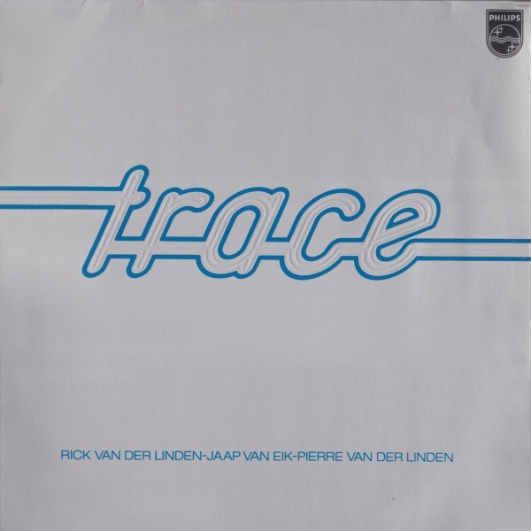 Trace - Trace (Netherlands 1974)