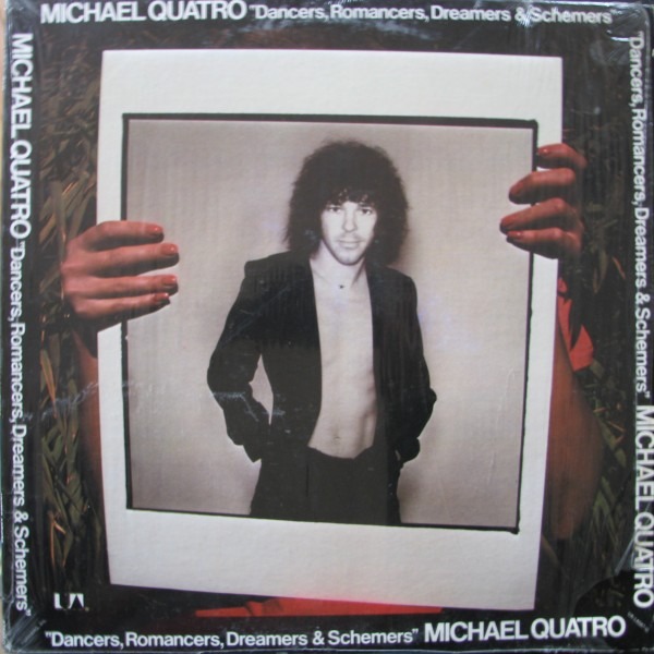 Michael Quatro - Dancers, Romancers, Dreamers & Schemers (US 1976)