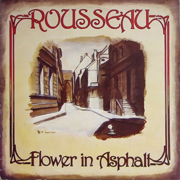 Rousseau - Flower In Asphalt (Germany 1980)