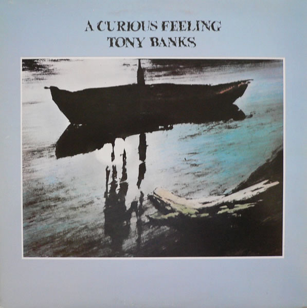 Tony Banks - A Curious Feeling (UK 1979)
