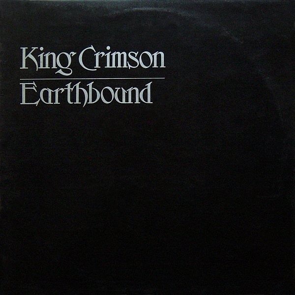 King Crimson - Earthbound (UK 1972)