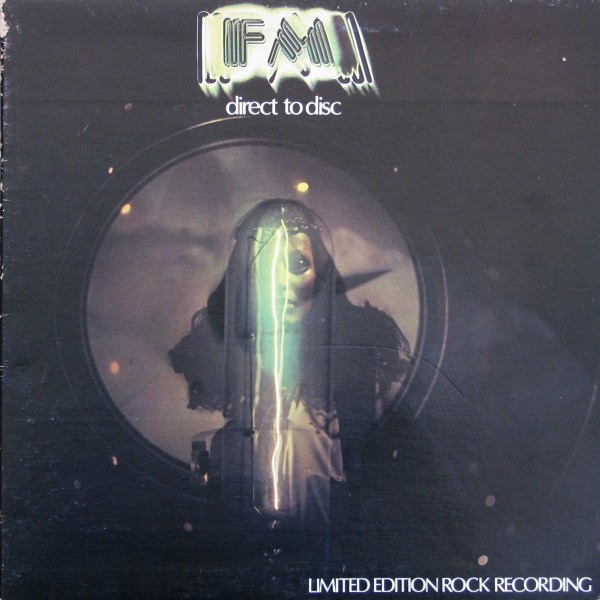 FM - Direct To Disc (Canada 1978)