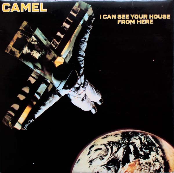 Camel - I Can See Your House From Here (UK 1979)