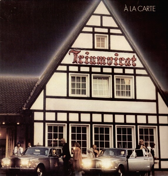 Triumvirat - À La Carte (Germany 1978)