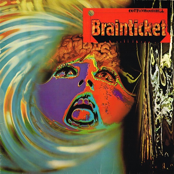 Brainticket - Cottonwoodhill (Germany 1971)