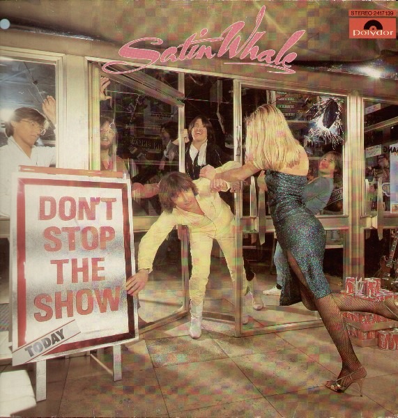 Satin Whale - Don't Stop The Show (Germany 1981)