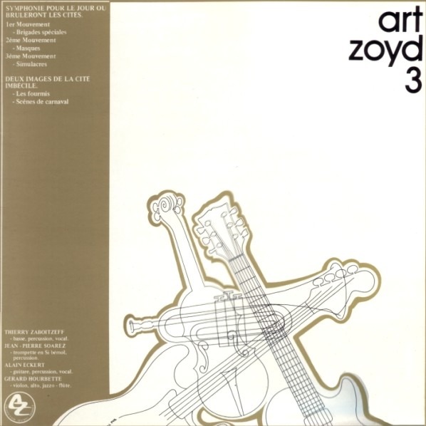 Art Zoyd - Art Zoyd 3 (France 1976)