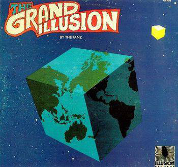 The Fanz - The Grand Illusion (US 1977)
