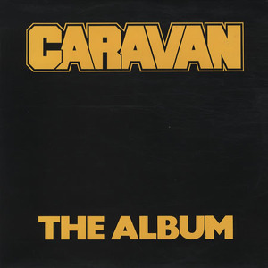 Caravan The Album