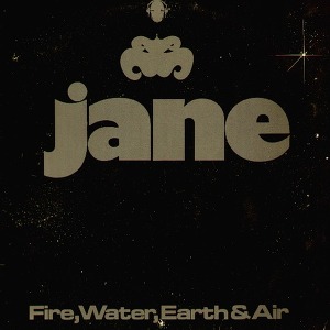 Jane Fire, Water, Earth & Air
