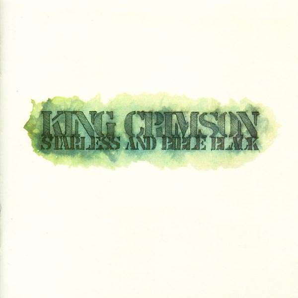 King Crimson - Starless And Bible Black (UK 1974)