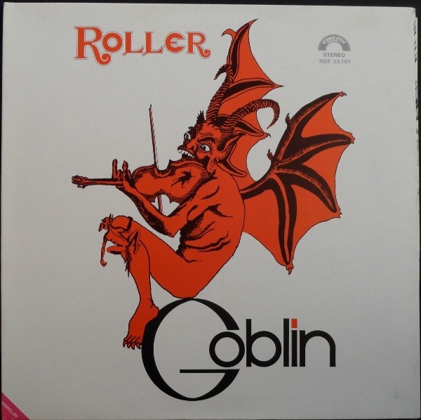 Goblin - Roller (Italy 1976)