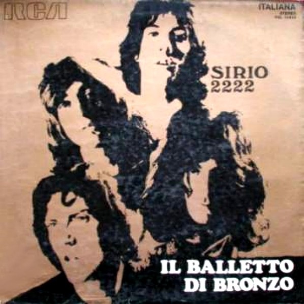 Il Balletto Di Bronzo - Sirio 2222 (Italy 1970)
