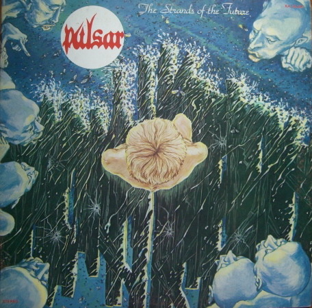 Pulsar - The Strands Of The Future (France 1976)