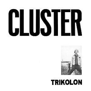Trikolon - Cluster (Germany 1969)