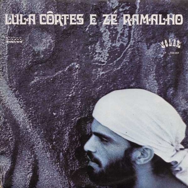 Lula Côrtes e Zé Ramalho - Paêbirú (Brazil 1975)