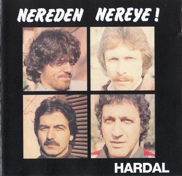 Hardal - Nereden Nereye! (Turkey 1980)