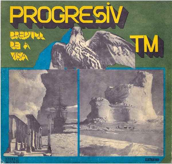 Progresiv TM - Dreptul De A Visa (Romania 1976)