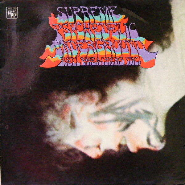 Hell Preachers Inc. - Supreme Psychedelic Underground (UK 1968)