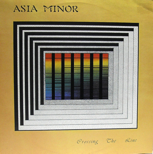 Asia Minor - Crossing The Line (France 1979)