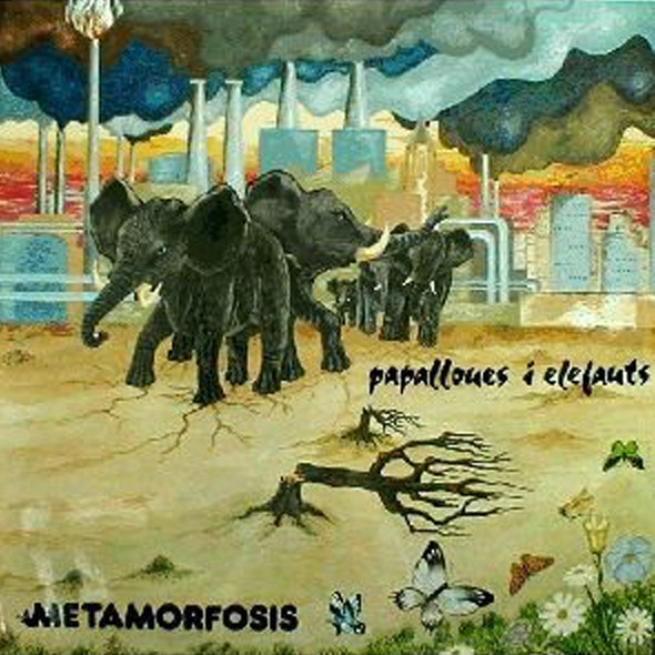 Metamorfosis - Papallones I Elefants (Spain 1982)