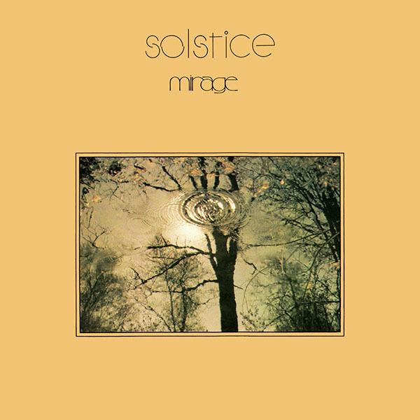 Solstice - Mirage (Canada 1978)