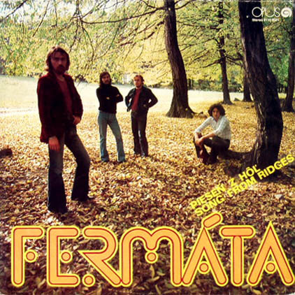 Fermáta - Pieseň Z Hôľ (Song From Ridges) (Czechoslovakia 1977)