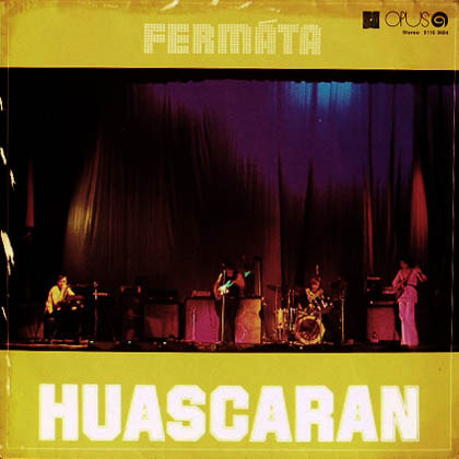 Fermáta - Huascaran (Czechoslovakia 1978)