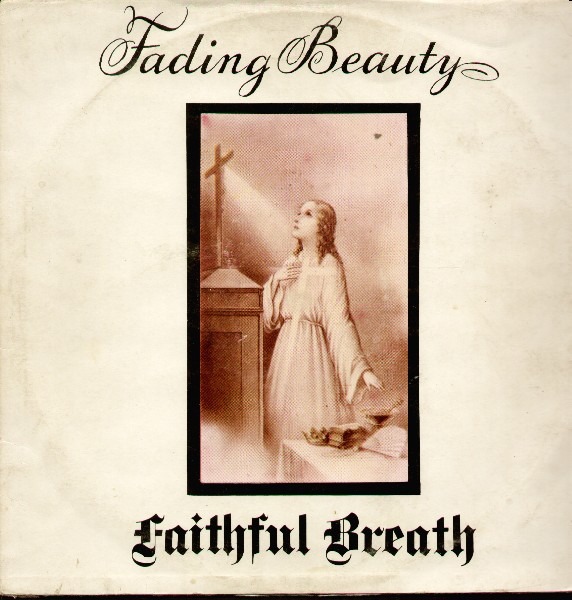 Faithful Breath - Fading Beauty (Germany 1974)