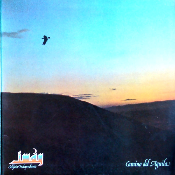 Imán, Califato Independiente - Camino Del Águila (Spain 1980)