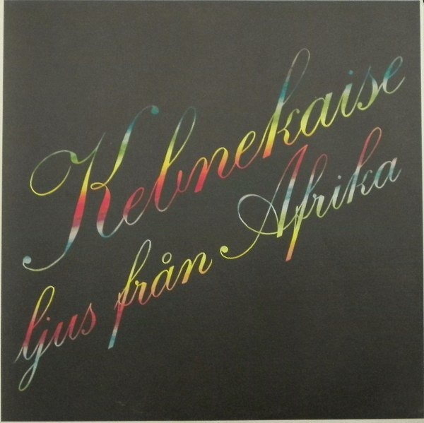 Kebnekajse - Ljus Från Afrika (Sweden 1976)