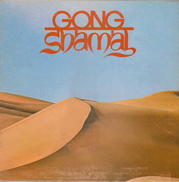 Gong - Shamal (UK 1975)