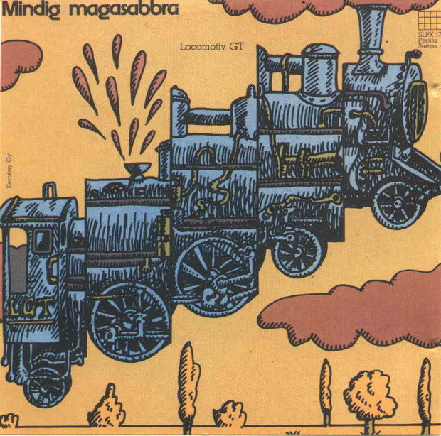 Locomotiv GT - Mindig Magasabbra (Hungary 1976)