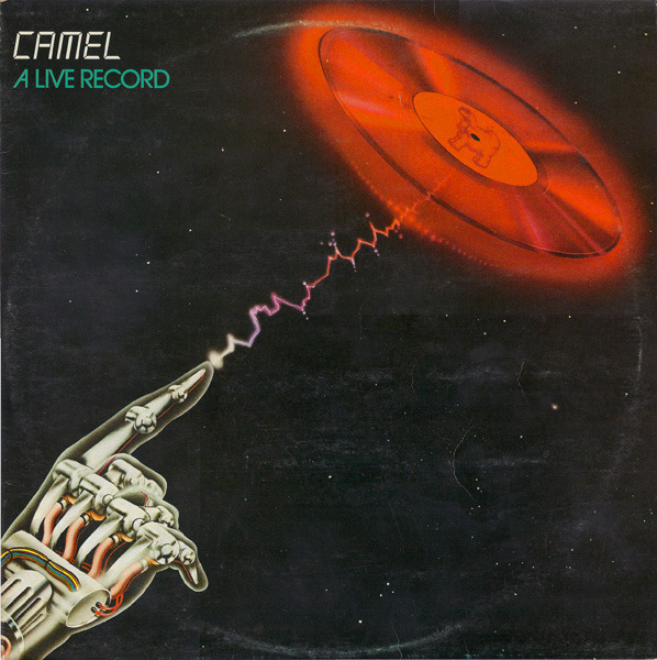 Camel - A Live Record (UK 1978)