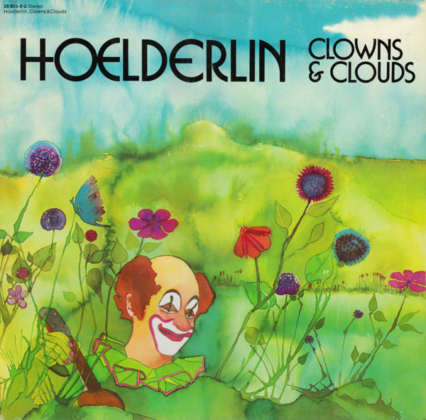 Hoelderlin - Clowns & Clouds (Germany 1976)