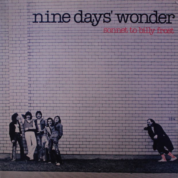 Nine Days' Wonder - Sonnet To Billy Frost (Germany 1976)