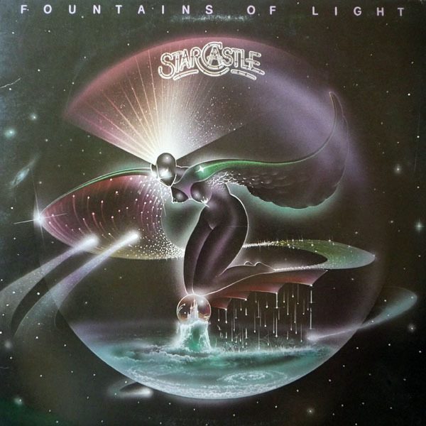 Starcastle - Fountains Of Light (US 1977)