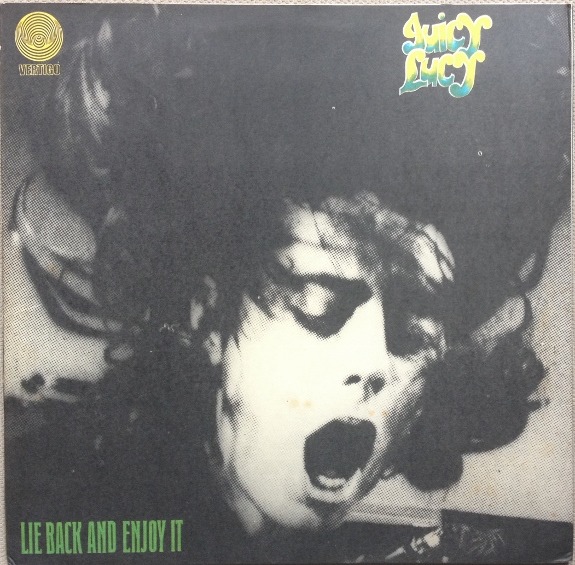 Juicy Lucy - Lie Back And Enjoy It (UK 1970)