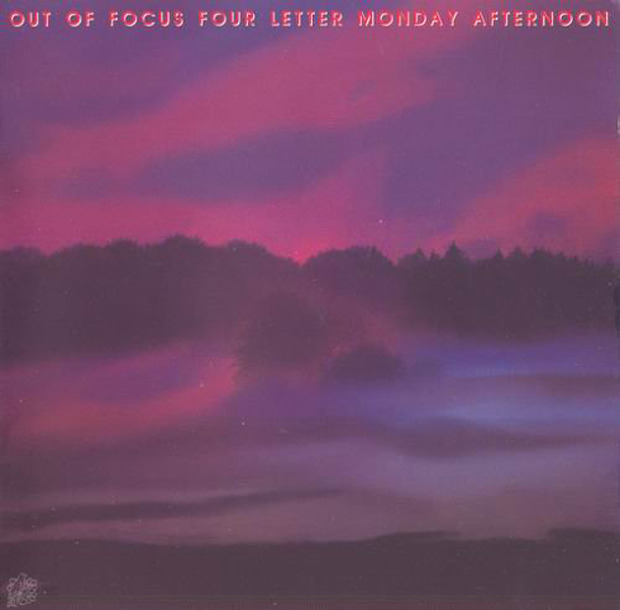 Out Of Focus - Four Letter Monday Afternoon (Germany 1972)