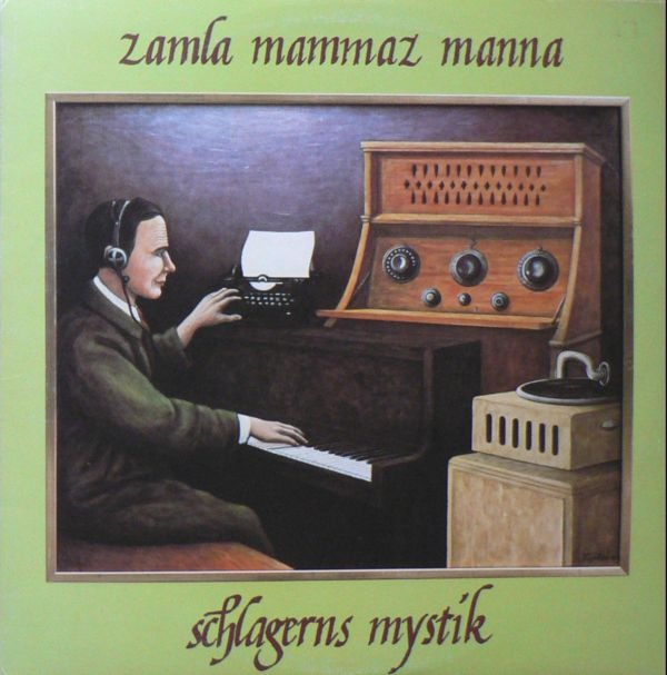 Zamla Mammaz Manna - Schlagerns Mystik / För Äldre Nybegynnare (Sweden 1977)