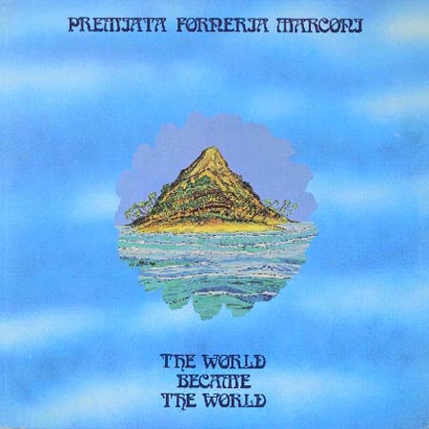 Premiata Forneria Marconi - The World Became The World (Italy 1974)