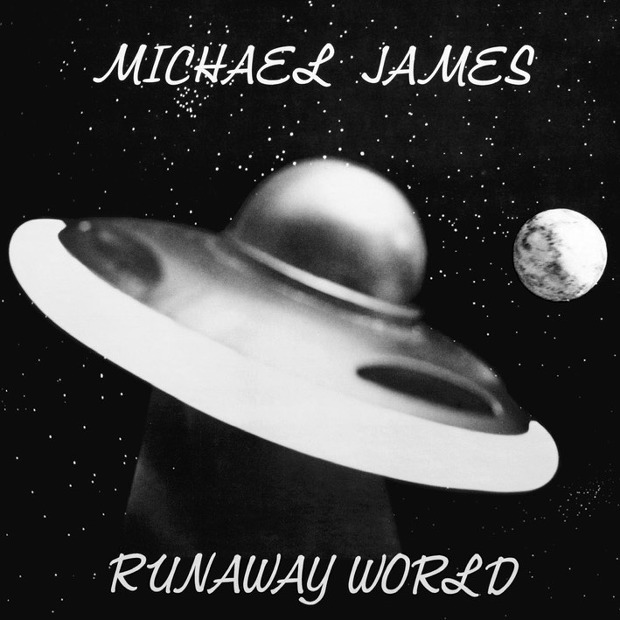 Michael James - Runaway World (US 1978)