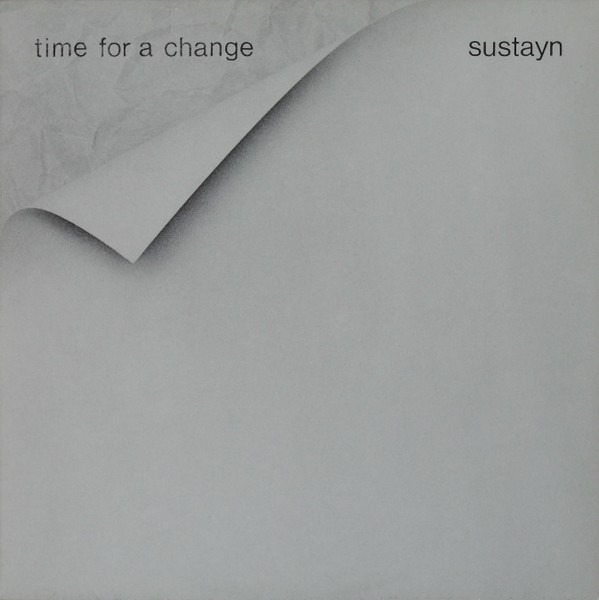 Sustain - Time For A Change (Netherlands 1981)