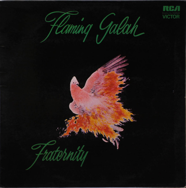 Fraternity - Flaming Galah (Australia 1972)