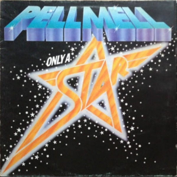 Pell Mell - Only A Star (Germany 1977)