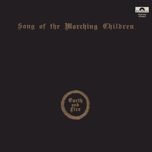 Earth And Fire Song Of The Marching Children