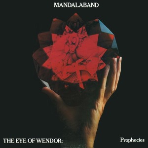Mandalaband The Eye Of Wendor